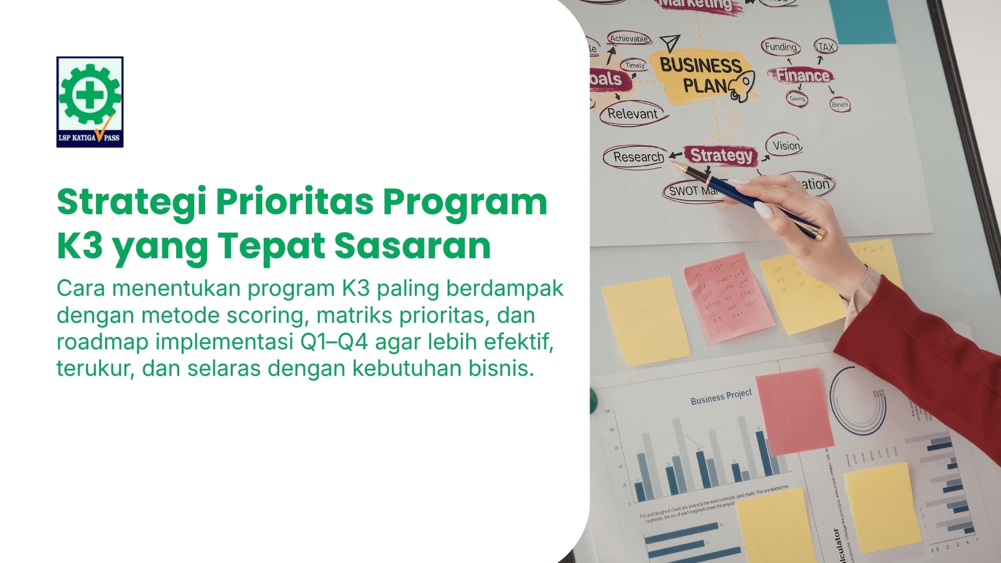 Memprioritaskan Program K3 dengan Metode Scoring: Dari “Banyak Ide” Menjadi Roadmap yang Eksekusi-able