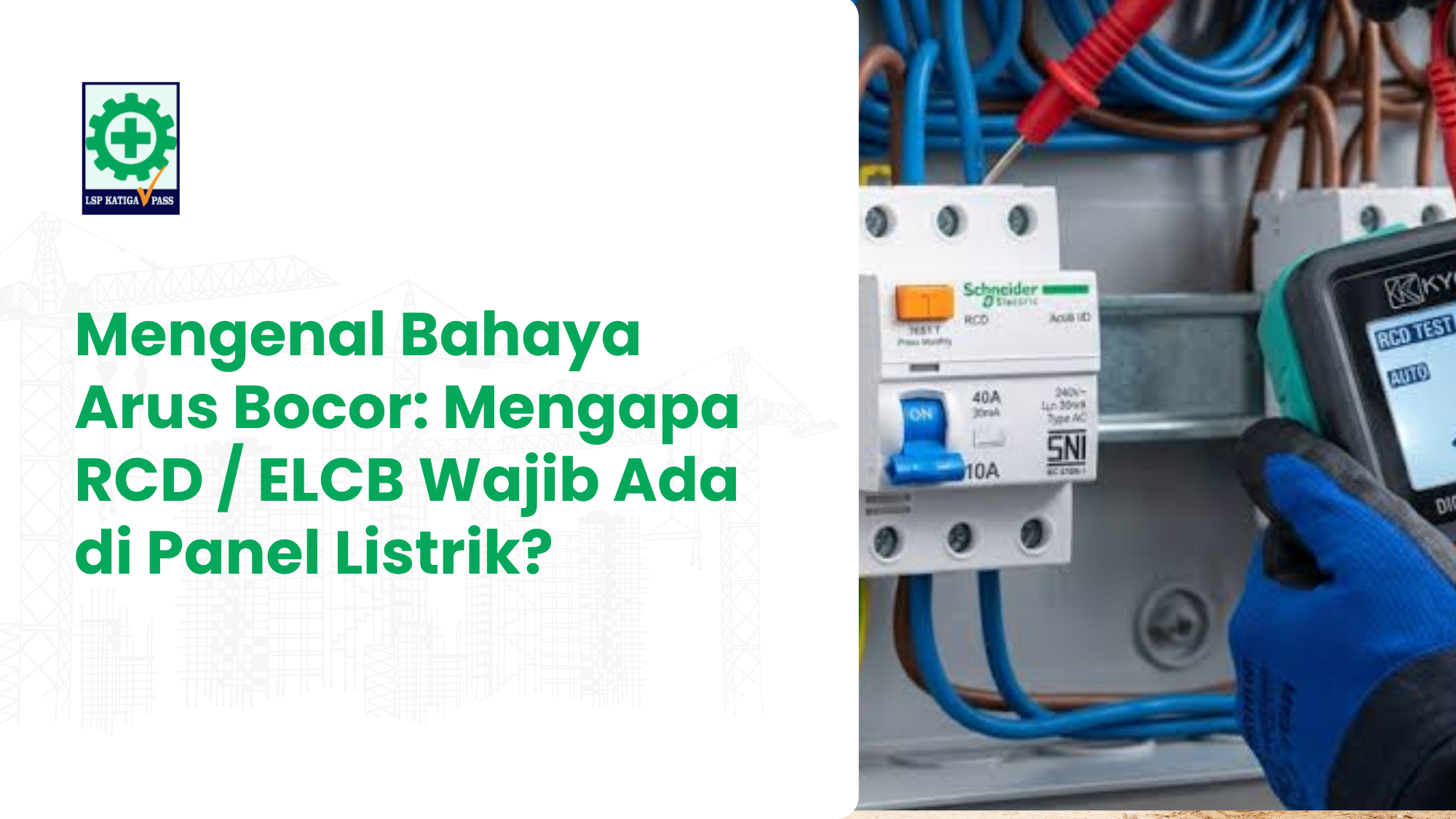 Mengenal Bahaya Arus Bocor: Mengapa RCD / ELCB Wajib Ada di Panel Listrik?